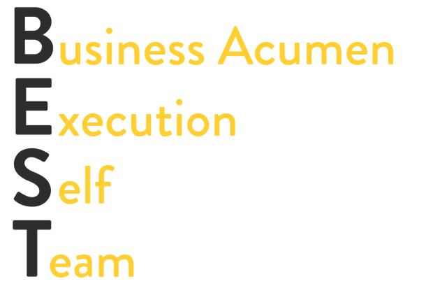 BEST acronym for business acumen, execution, self, team